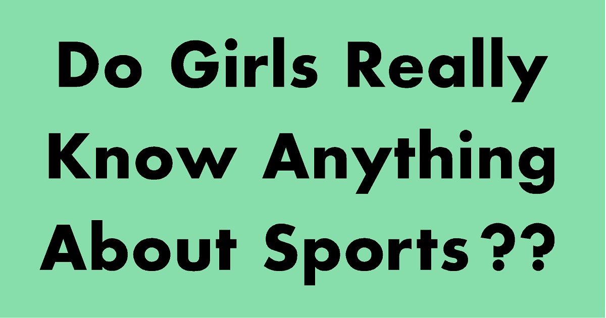 do-girls-really-know-anything-about-sports